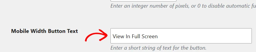 Mobile Width Button Text field with an arrow pointing to the input box